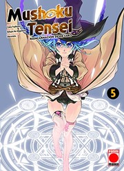 Front cover of 無職転生 ~異世界行ったら本気だす~ 5 (manga) (Duplicate of OL21291626W) by Yuka Fujikawa