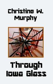 Front cover of Through Iowa Glass by Christine W. Murphy