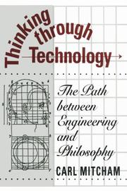Cover of Thinking through technology by Carl Mitcham