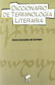 Front cover of Diccionario de terminología literaria by Emma González de Gambier