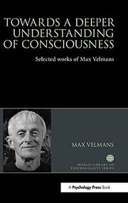 Front cover of Towards a Deeper Understanding of Consciousness by Max Velmans
