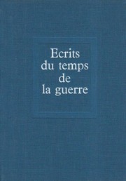 Front cover of Écrits du temps de la guerre by Pierre Teilhard de Chardin