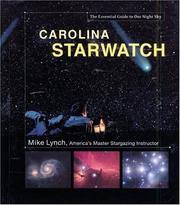 Front cover of Carolina StarWatch: The Essential Guide to Our Night Sky (Starwatch: The Essential Guide to Our Night Sky) by Mike Lynch
