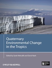Front cover of Quaternary environmental change in the tropics by S. E. Metcalfe