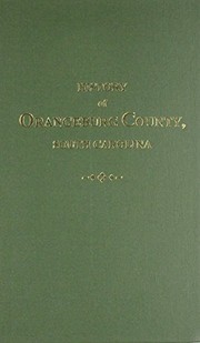 Front cover of The history of Orangeburg County, South Carolina by A. S. Salley