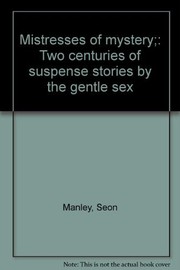 Front cover of Mistresses of mystery by Seon Manley