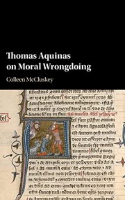 Cover of Thomas Aquinas on Moral Wrongdoing by Colleen McCluskey