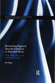 Front cover of Reinventing Regional Security Institutions in Asia and Africa by Kei Koga