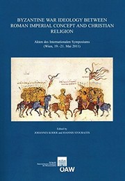 Front cover of Byzantine war ideology between Roman imperial concept and Christian religion by Johannes Koder