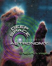 Front cover of Deep space astronomy by Gregory Vogt