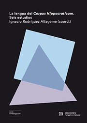 Front cover of La lengua del Corpus Hippocraticum. Seis estudios by Ignacio Rodríguez Alfageme