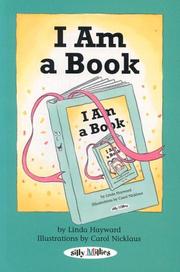 Cover of I Am A Book by Linda Hayward