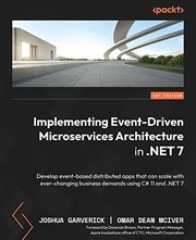 Cover of Implementing Event-Driven Microservices Architecture in .NET 7 by Joshua Garverick