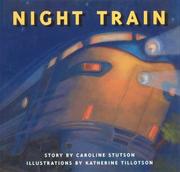 Cover of Night train by Caroline Stutson