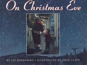 Front cover of On Christmas Eve by Liz Rosenberg