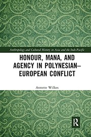 Front cover of Honour Mana and Agency in Polynesian-European Conflict by Annette Wilkes