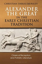Front cover of Alexander the Great in the Early Christian Tradition by Christian Thrue Djurslev