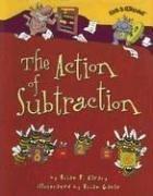 Front cover of The action of subtraction by Brian P. Cleary