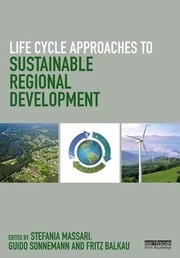 Front cover of Life Cycle Approaches to Sustainable Regional Development by Stefania Massari