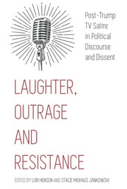 Cover of Laughter, Outrage and Resistance by Lori Henson