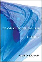 Cover of Global Journalism Ethics by Stephen J. A. Ward
