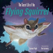 Cover of Secret Life of the Flying Squirrel by Laurence Pringle