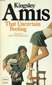 Cover of That uncertain feeling by Kingsley Amis