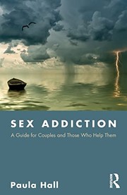 Front cover of Sex addiction by Paula Hall