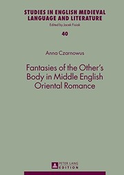 Front cover of Fantasies of the Other's Body in Middle English Oriental Romance by Anna Czarnowus