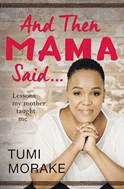 Front cover of And Then Mama Said ... by Tumi Morake