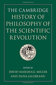 Cover of Cambridge History of Philosophy of the Scientific Revolution by David Marshall Miller