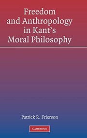Cover of FREEDOM AND ANTHROPOLOGY IN KANT'S MORAL PHILOSOPHY by Frierson, Patrick R
