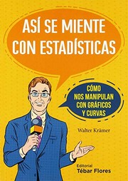 Front cover of Así Se Miente con Estadísticas by Laura Ballester Borrás