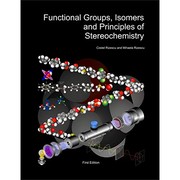 Front cover of Functional Groups, Isomers and Principles of Stereochemistry by Costel Rizescu