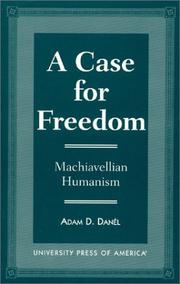 Cover of A case for freedom by Adam D. Danél
