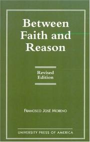 Front cover of Between faith and reason by Francisco José Moreno