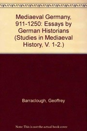 Front cover of Mediaeval Germany, 911-1250 by Geoffrey Barraclough