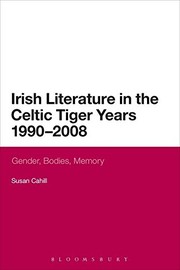 Cover of Irish Literature in the Celtic Tiger Years 1990 To 2008 by Susan Cahill
