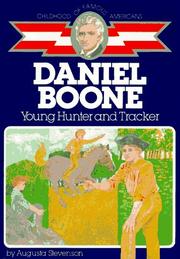 Cover of Daniel Boone, boy hunter by Augusta Stevenson