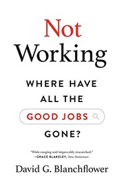 Cover of Not Working by David G. Blanchflower