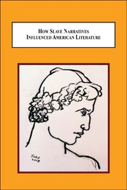 Front cover of How slave narratives influenced American literature by Rolando Leodore Jorif