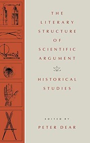 Front cover of The Literary Structure of Scientific Argument by Peter Robert Dear