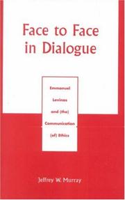 Front cover of Face to Face in Dialogue by Jeffrey W. Murray