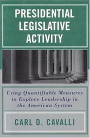 Front cover of Presidential legislative activity by Carl D. Cavalli