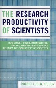 Front cover of The Research Productivity of Scientists by Robert Leslie Fisher