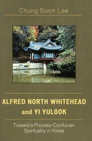 Front cover of Alfred North Whitehead and Yi Yulgok by Chung Soon Lee