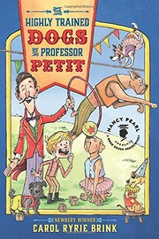 Front cover of The highly trained dogs of Professor Petit by Carol Ryrie Brink
