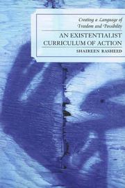 Front cover of An Existentialist Curriculum of Action by Shaireen Rasheed