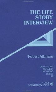 Cover of The life story interview by Atkinson, Robert