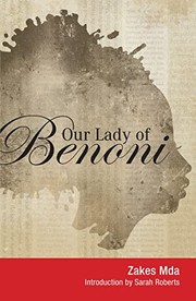 Front cover of Our Lady of Benoni by Zakes Mda